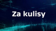 Za kulisy