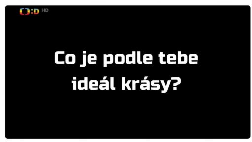 Anketa: Co je pro tebe ideál krásy?