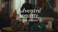 Adventní koncerty