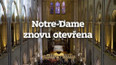 Otevření katedrály Notre-Dame