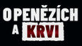 Nový seriál O penězích a krvi