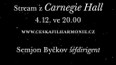 Čeští filharmonici v Carnegie Hall