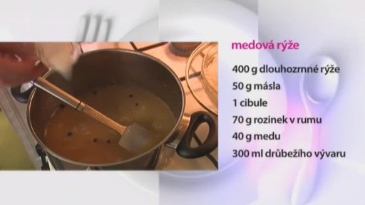 Kuře pečené na medu s medovou rýží- 2.část