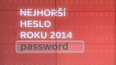 Nejhorší heslo roku 2014