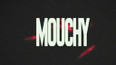 Mouchy (r. Robin Kvapil, 13 min., 2012)