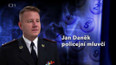 Rozhovor s policejním mluvčím Janem Daňkem