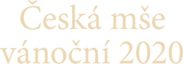 Česká mše vánoční 2020