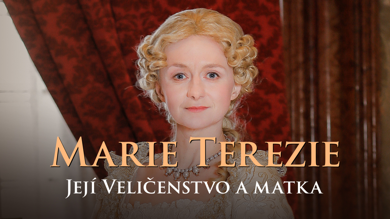 Marie Terezie, Její Veličenstvo a matka