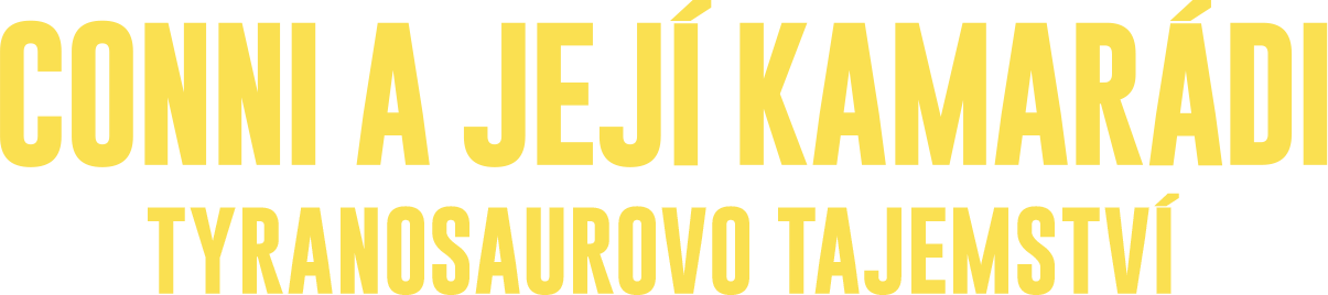 Conni a její kamarádi - Tyranosaurovo tajemství