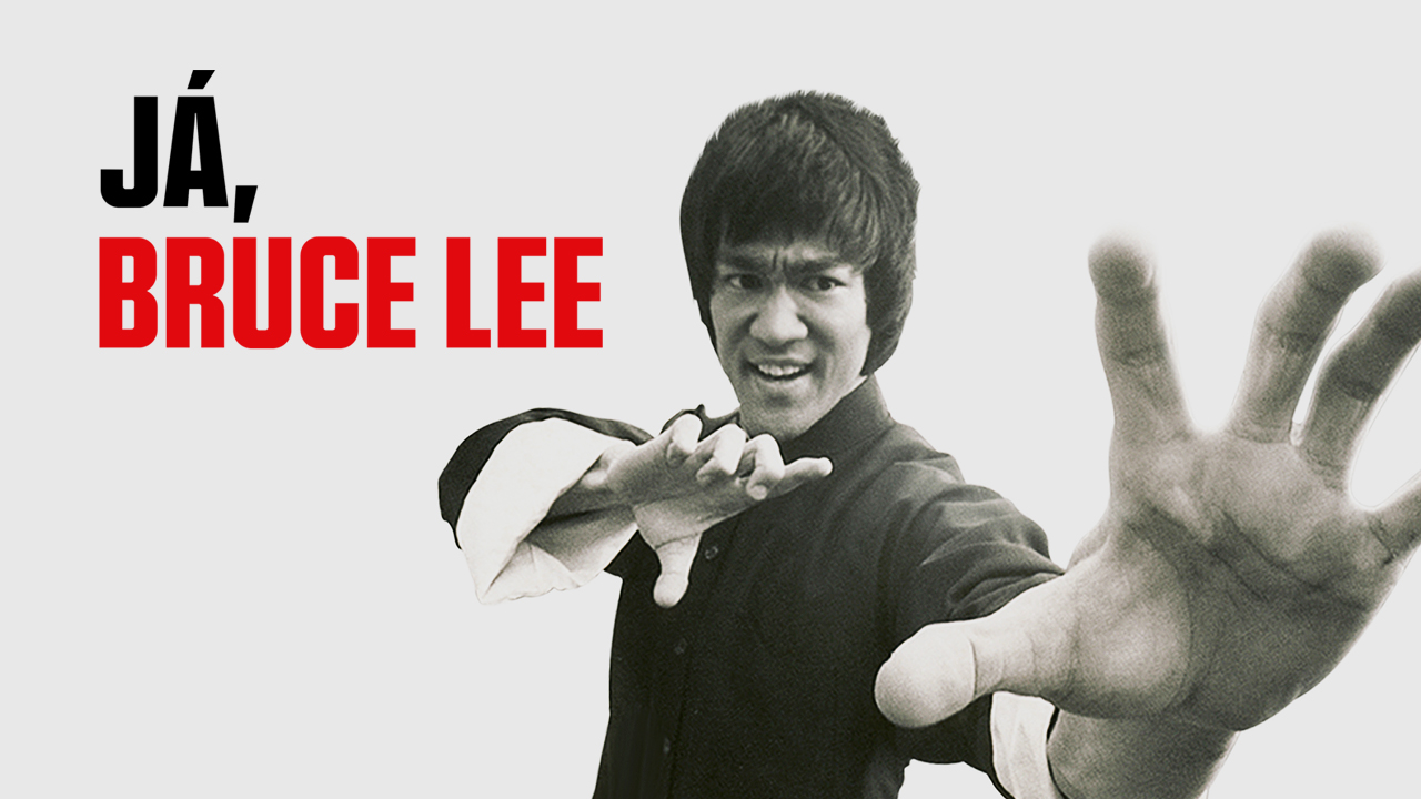Já, Bruce Lee