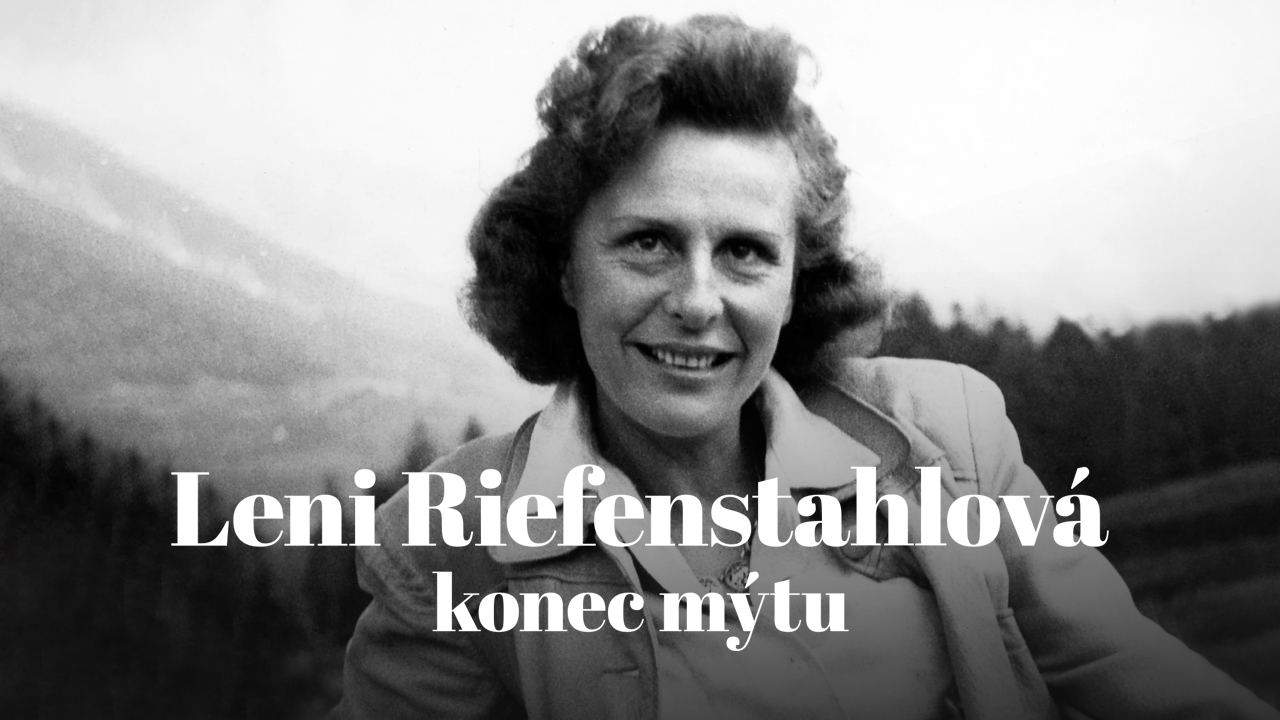 Leni Riefenstahlová - konec mýtu