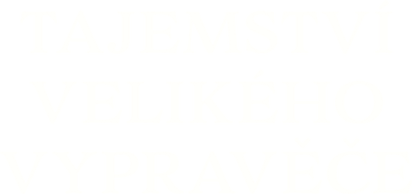 Tajemství velikého vypravěče