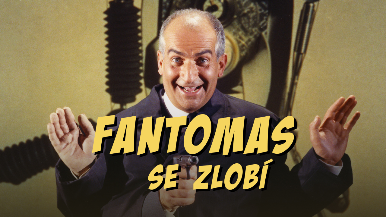 Fantomas se zlobí