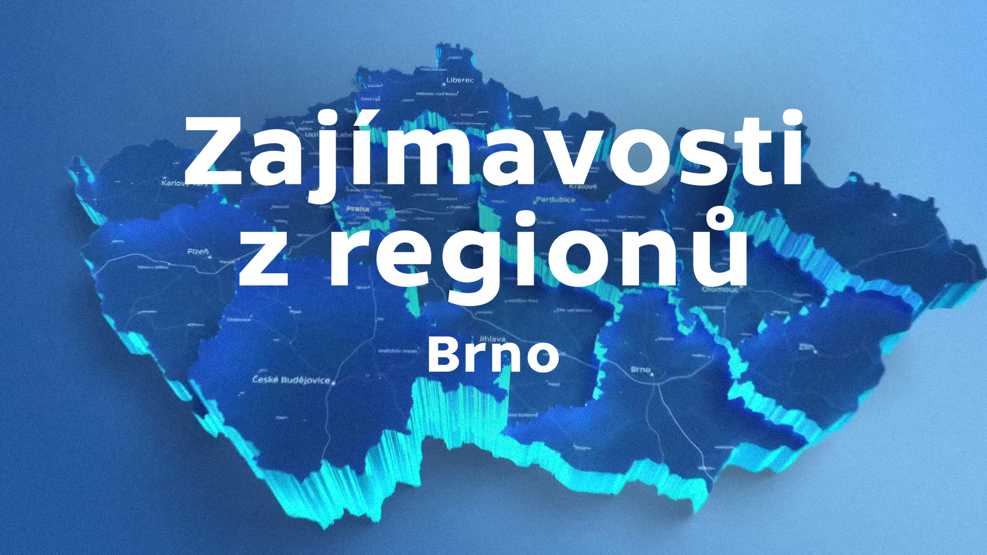 Zajímavosti z regionů (Brno)