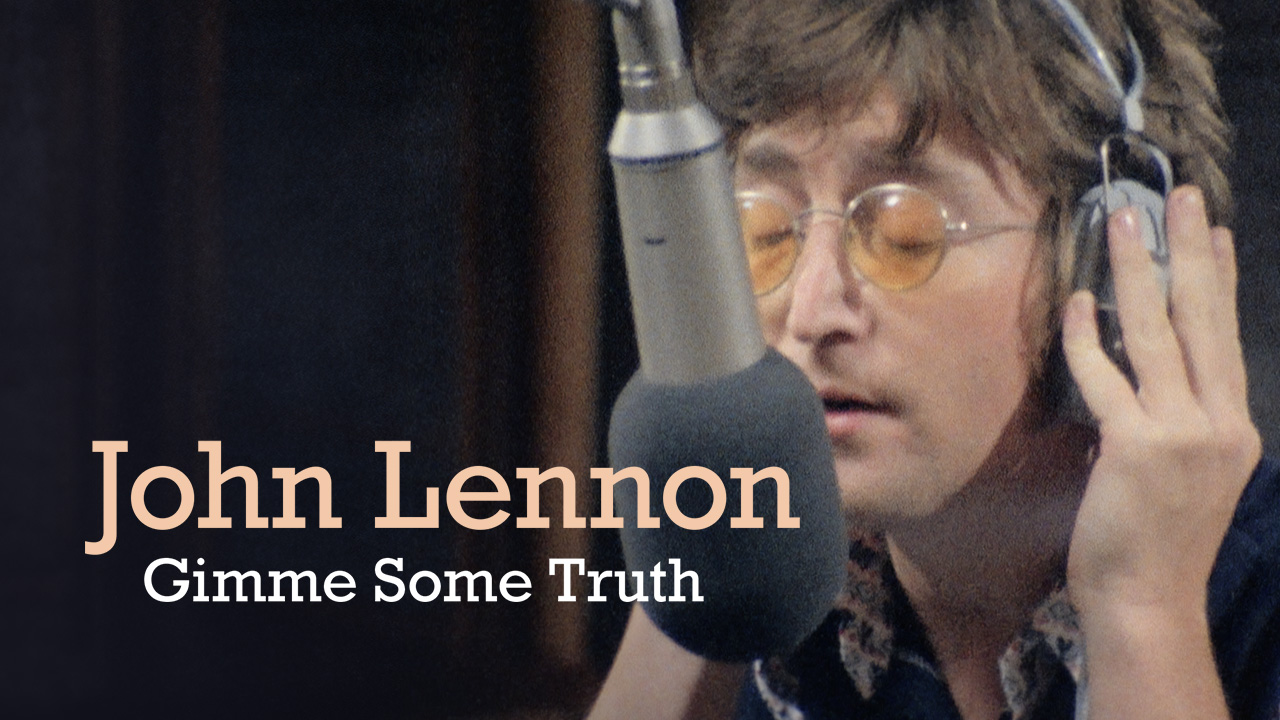 John Lennon: Gimme Some Truth