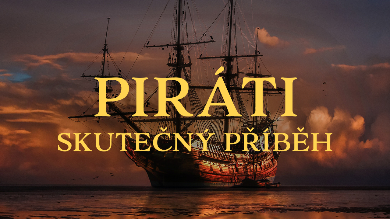 Piráti: Skutečný příběh