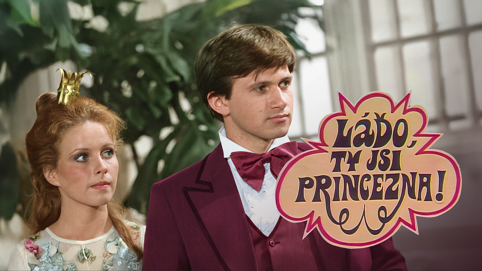 Láďo, ty jsi princezna!