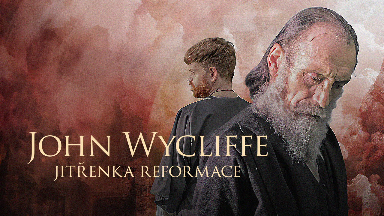 John Wycliffe: jitřenka reformace
