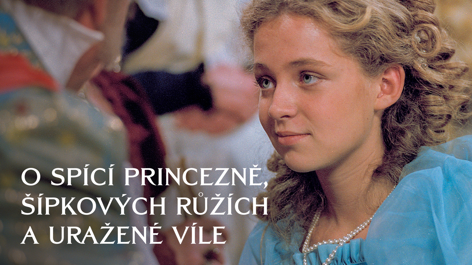 O spící princezně, šípkových růžích a uražené víle