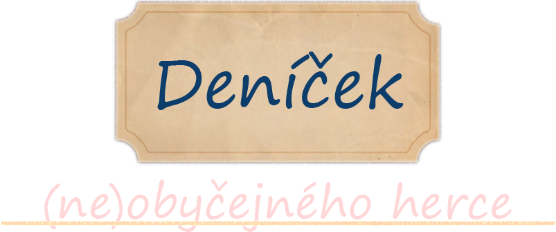 Deníček (ne)obyčejného herce