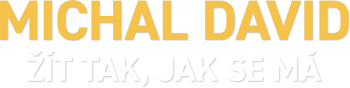 Michal David - žít tak, jak se má