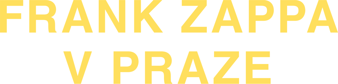Frank Zappa v Praze