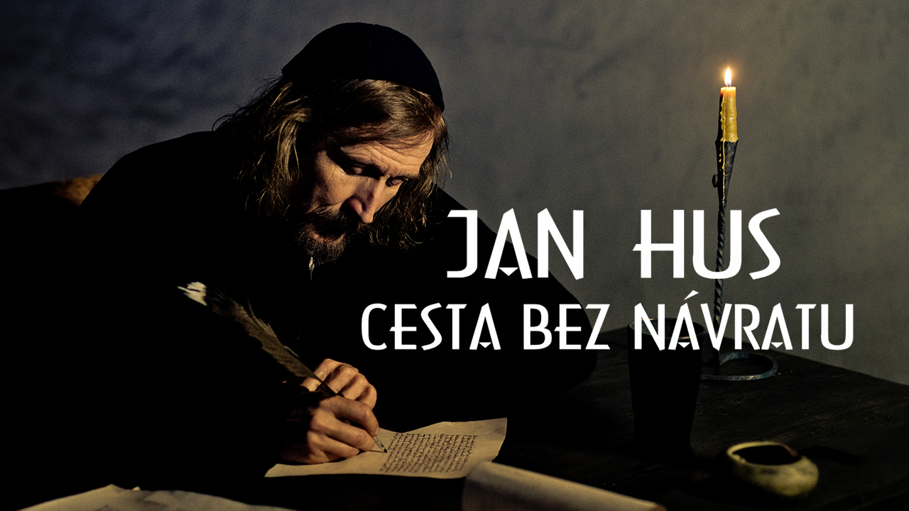 Jan Hus – Cesta bez návratu