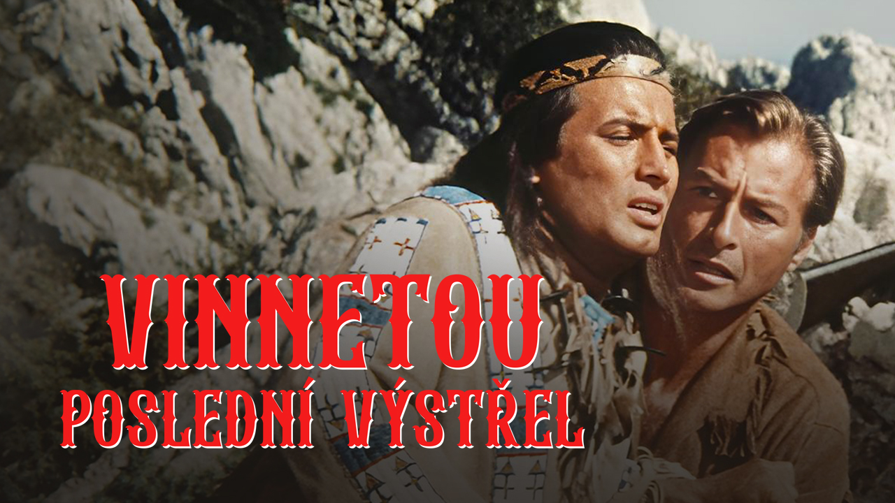 Vinnetou - Poslední výstřel