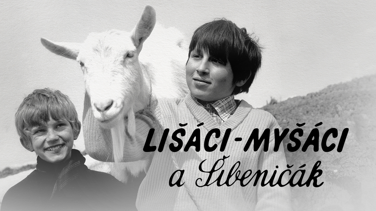 Lišáci - Myšáci a Šibeničák