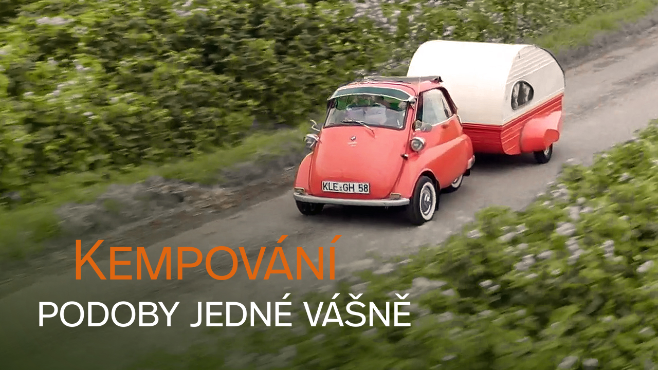 Kempování - podoby jedné vášně