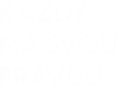 Každý má svou pravdu