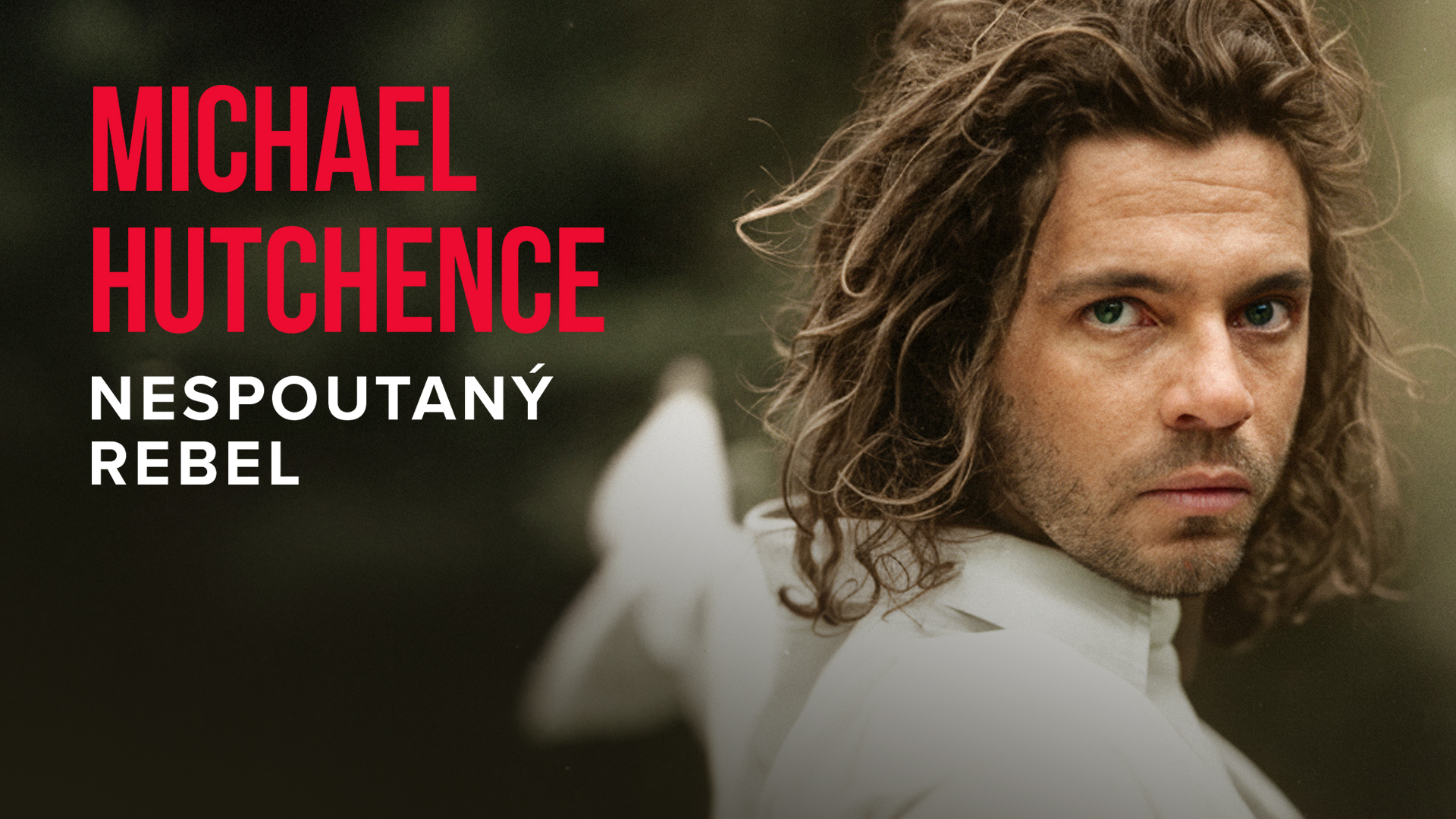 Michael Hutchence, nespoutaný rebel