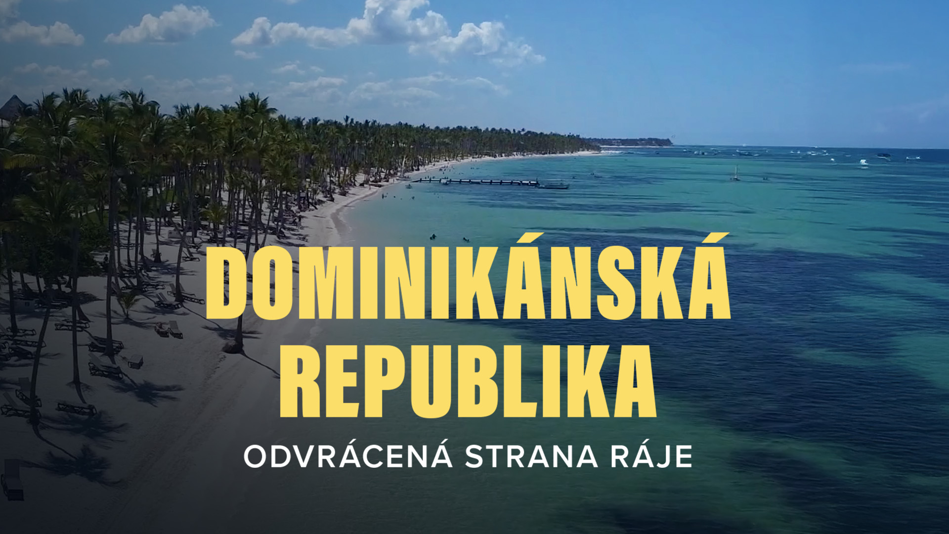 Dominikánská republika, odvrácená strana ráje