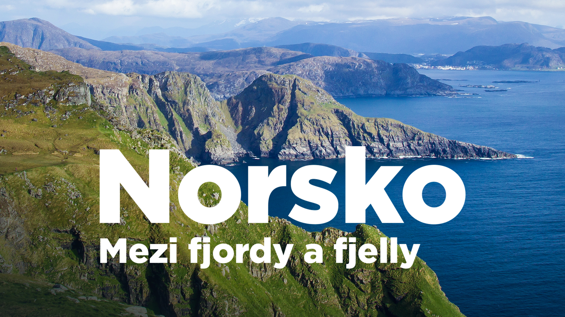 Norsko: Mezi fjordy a fjelly