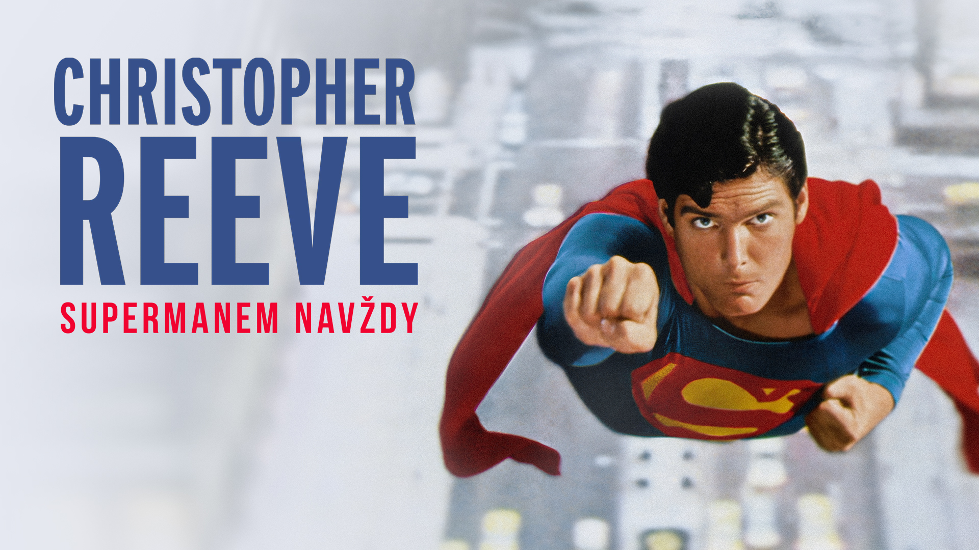 Christopher Reeve: Supermanem navždy