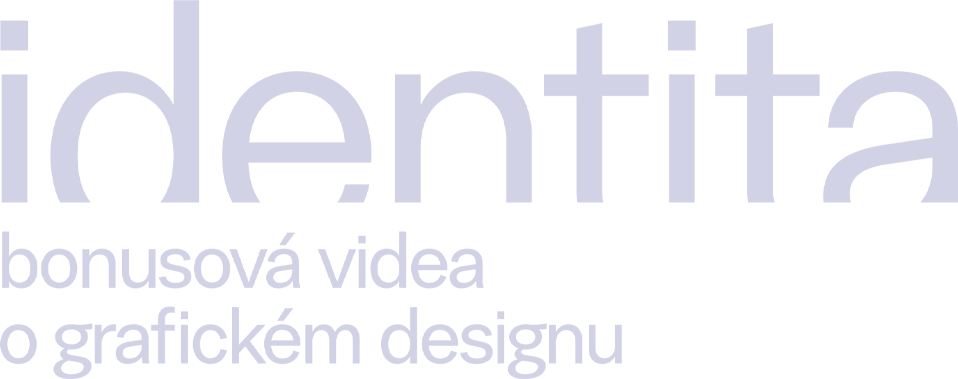 Identita: bonusová videa o grafickém designu