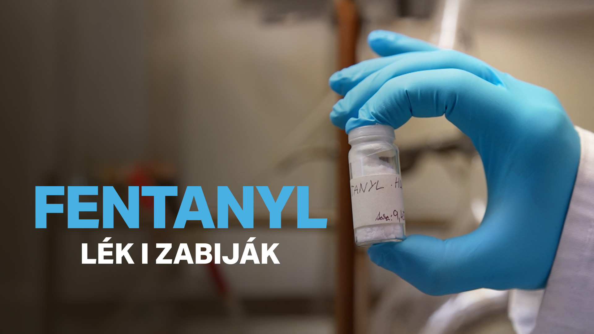 Fentanyl lék i zabiják