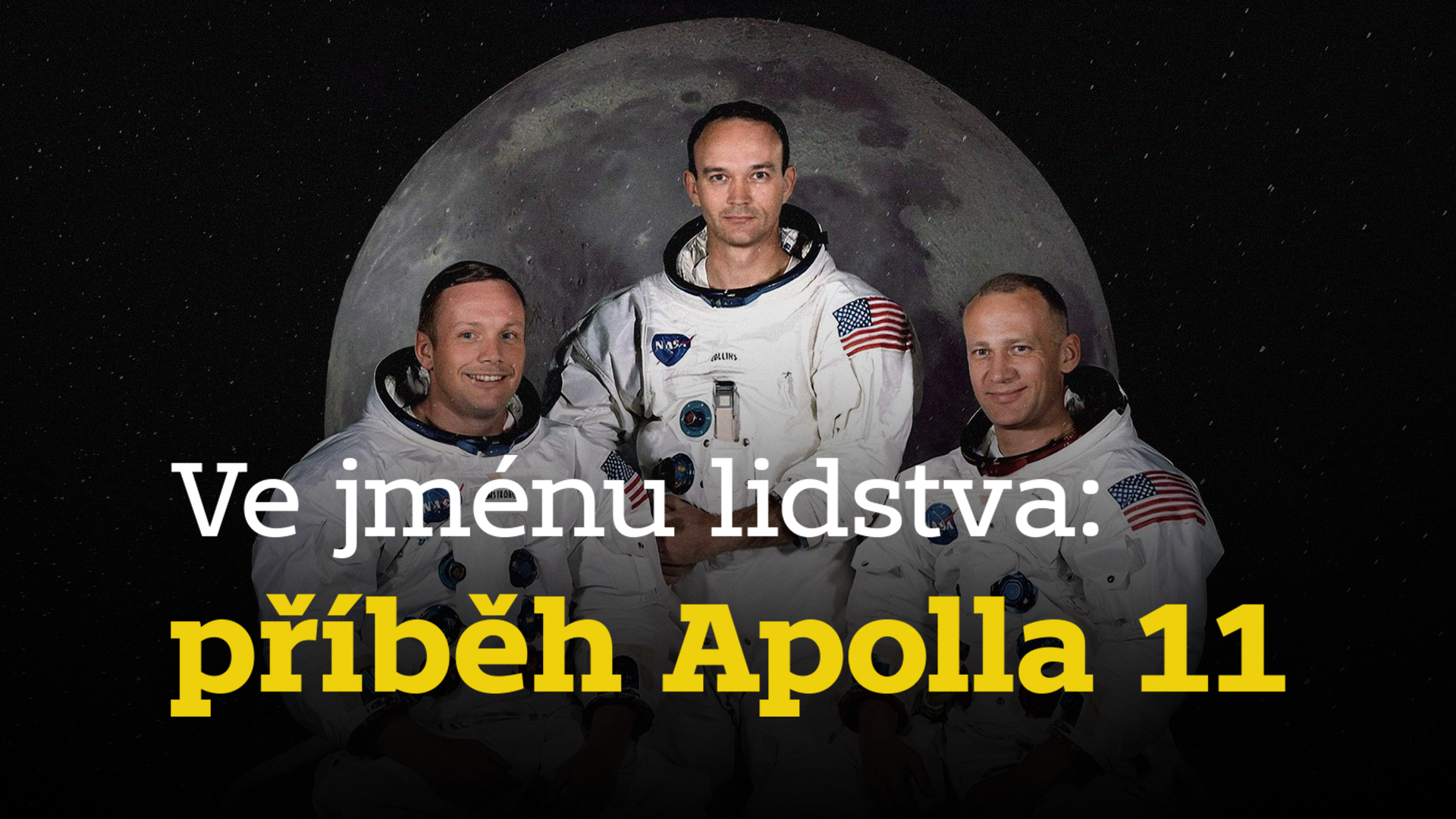 Ve jménu lidstva: Příběh Apolla 11