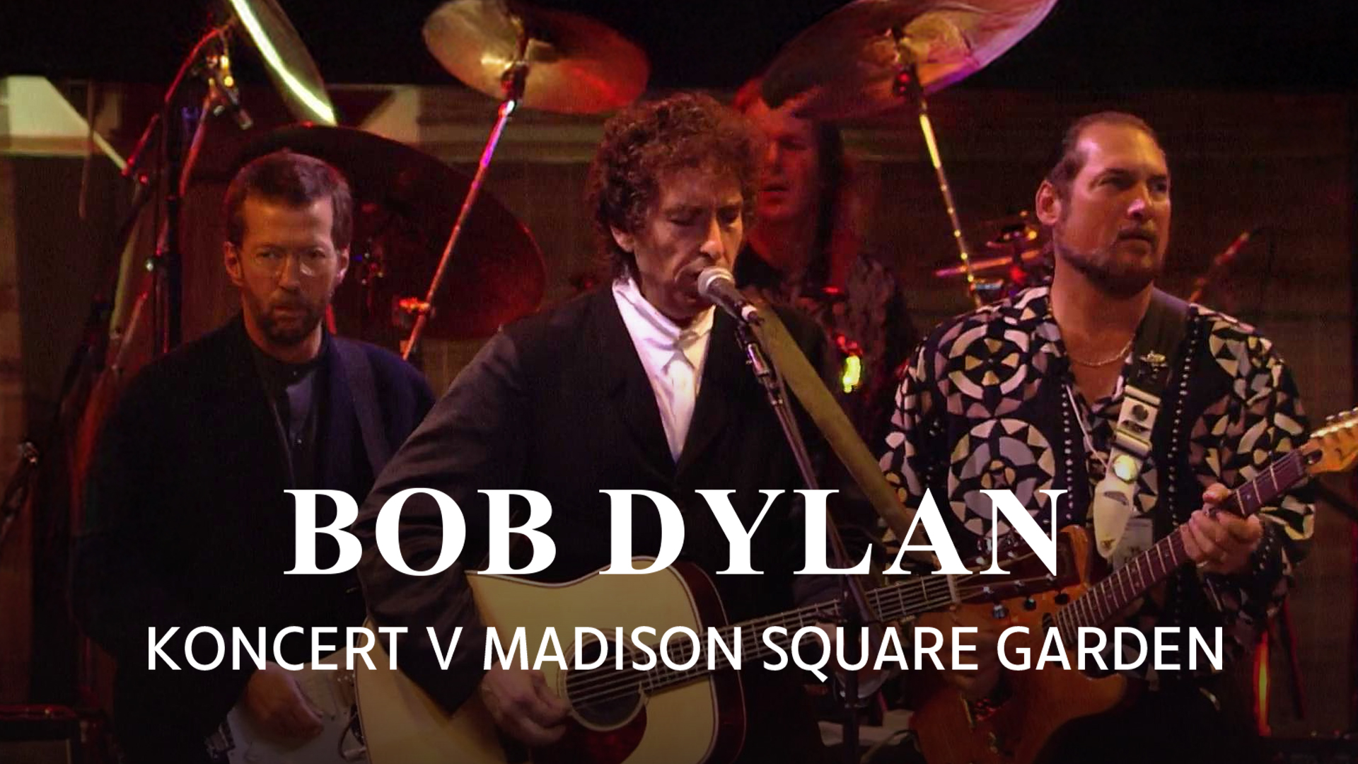Bob Dylan - koncert v Madison Square Garden