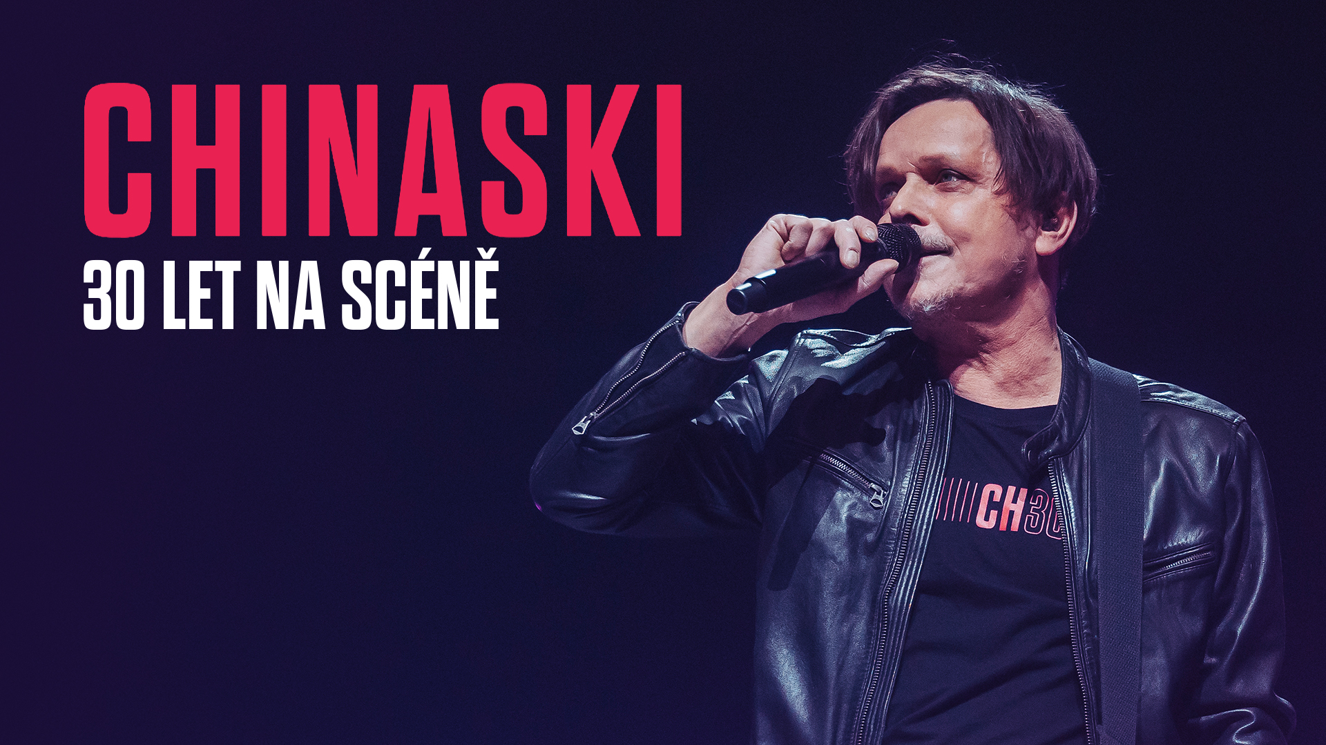 Chinaski - 30 let na scéně