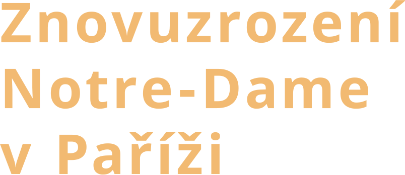 Znovuzrození Notre-Dame v Paříži