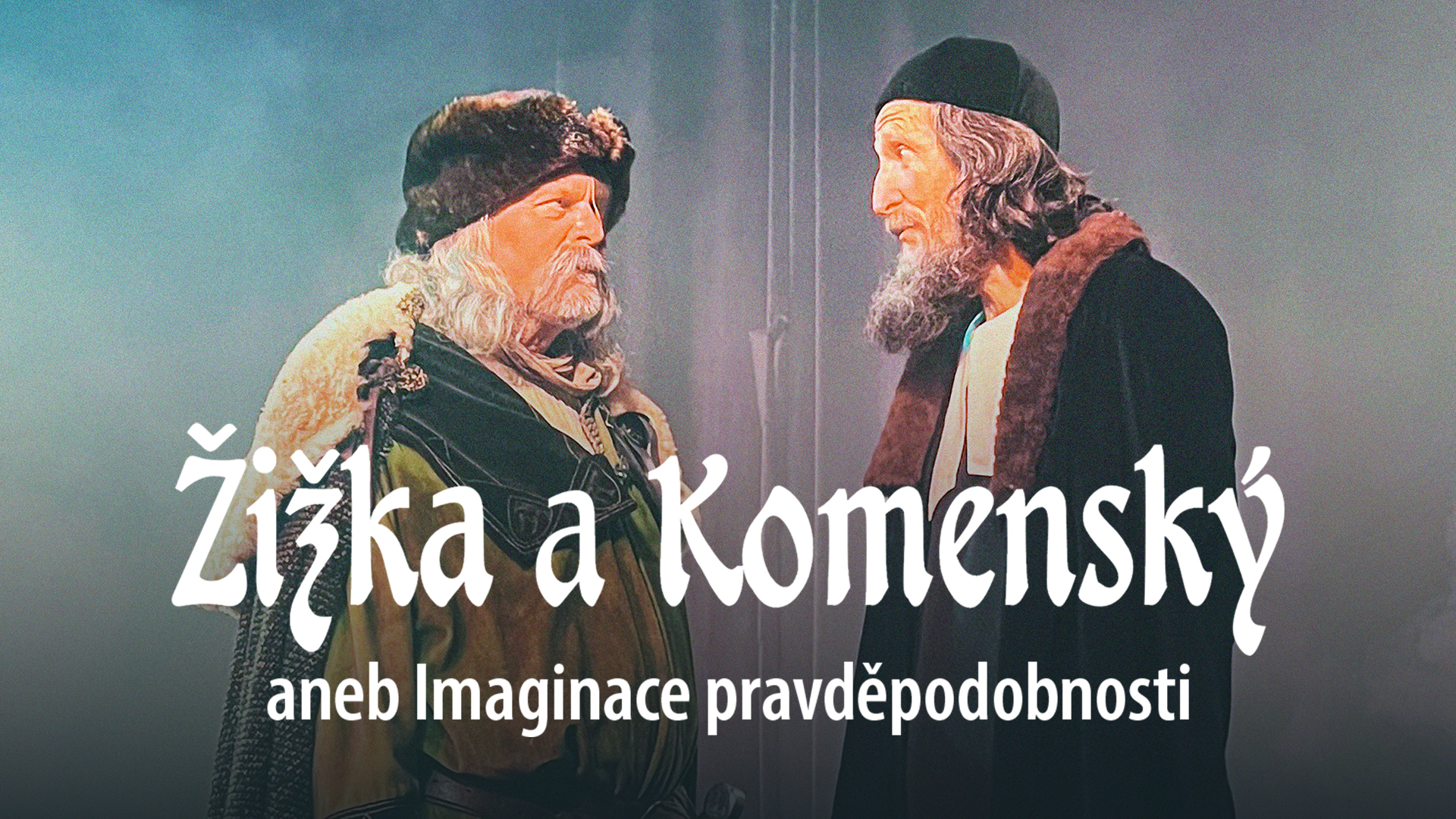 Žižka a Komenský aneb Imaginace pravděpodobnosti